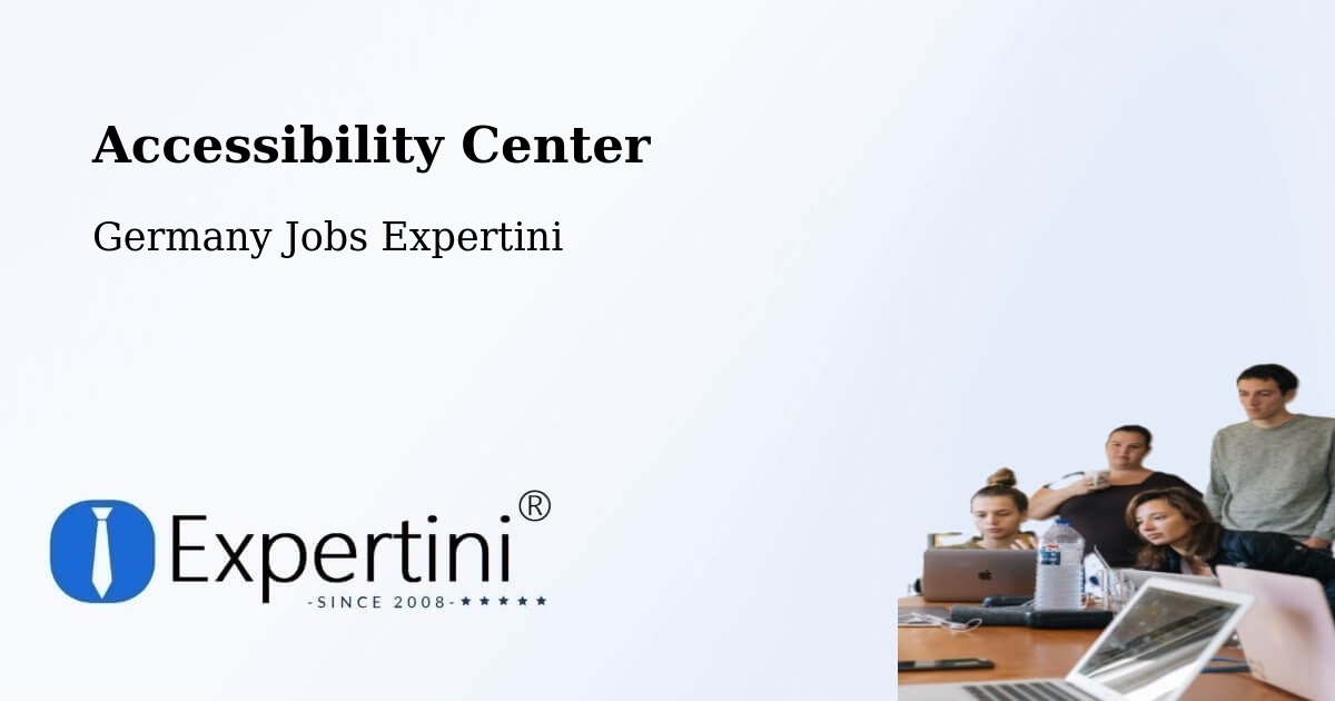 Accessibility Center - Germany Jobs Expertini