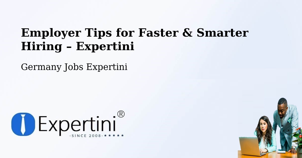 Employer Tips for Hiring & Recruitment – Klotten - Klotten, Germany Jobs Expertini