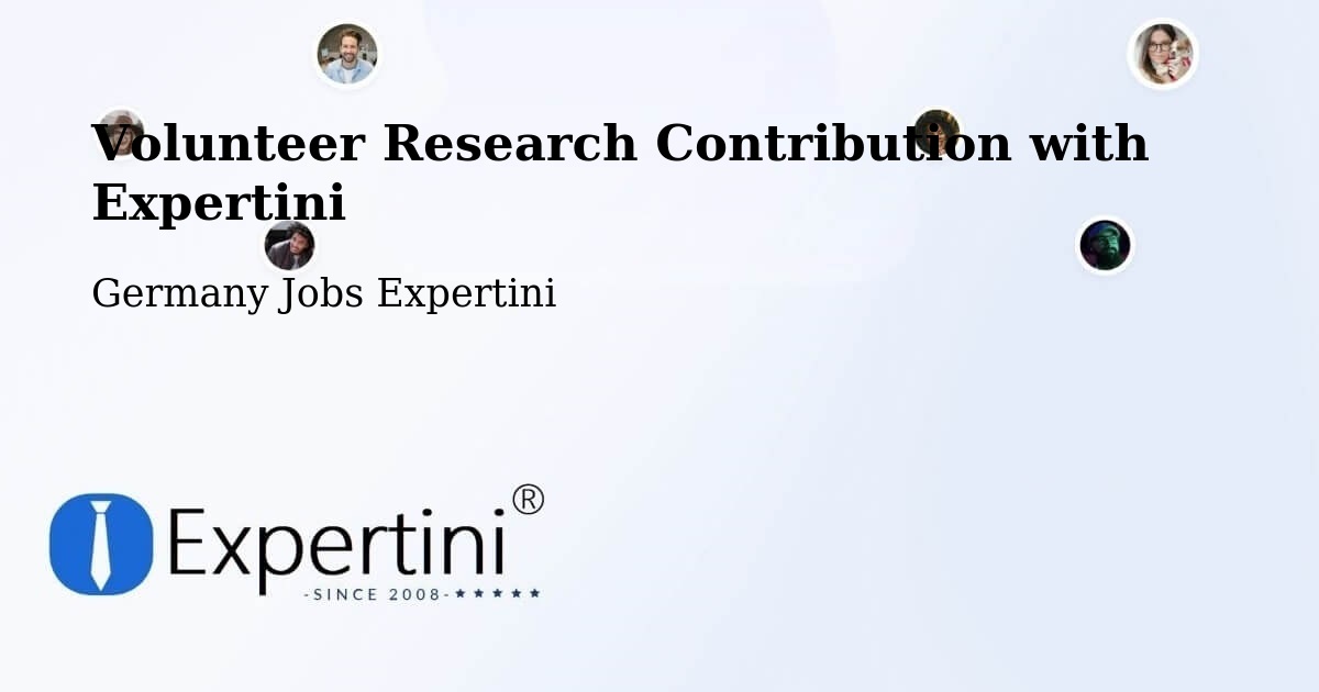 Volunteer Research Contribution Program – Klotten - Germany Jobs Expertini